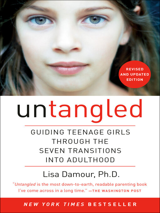 Title details for Untangled by Lisa Damour, Ph.D. - Available